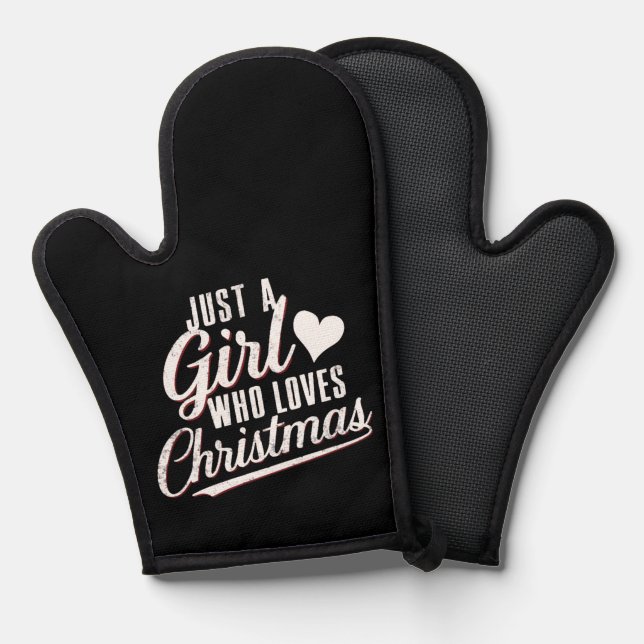 Just A girl Who Loves Christmas  Oven Mitt (Front/Back)