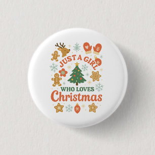 Just a Girl Who Loves Christmas Retro Button