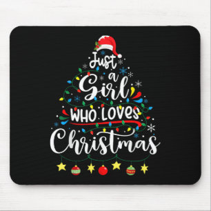 Just A Girl Who Loves Christmas Tree Xmas Lights  Mouse Pad