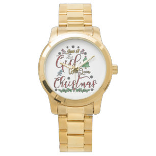 Just A Girl Who Loves Christmas Watch
