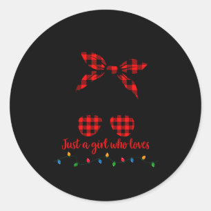 Just A Girl Who Loves Christmas Women Messy Bun Bu Classic Round Sticker