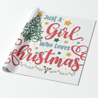 Just A Girl Who Loves Christmas