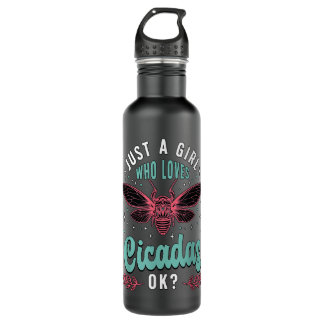 Just A Girl Who Loves Cicadas Entomologist Homopte Stainless Steel Water Bottle