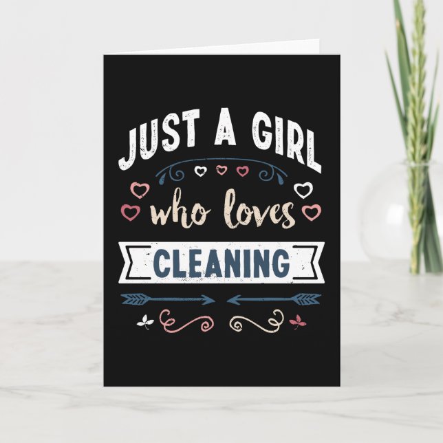 Just a Girl who loves Cleaning Funny Gifts Card (Front)