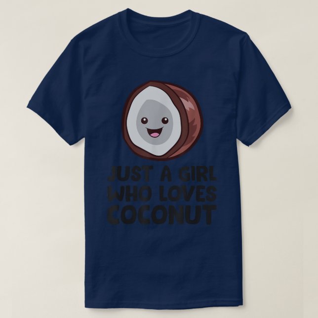 Just a Girl Who Loves Coconut  T-Shirt (Design Front)