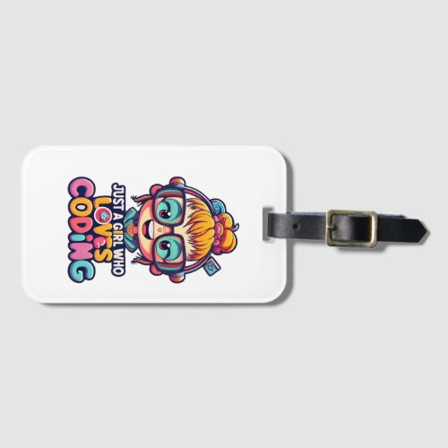 Just a girl who loves coding luggage tag