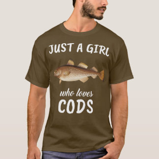 Just A Girl Who Loves Cods T-Shirt