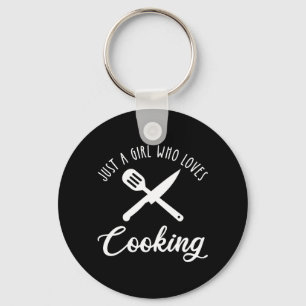 Just A Girl Who Loves Cooking Keychain