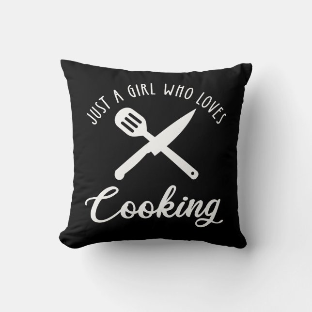 Just A Girl Who Loves Cooking Throw Pillow (Front)