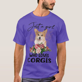 Just A Girl Who Loves Corgi Cute Corgi Flower T-Shirt