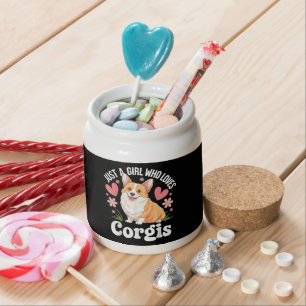 Just a girl who loves Corgis Candy Jar