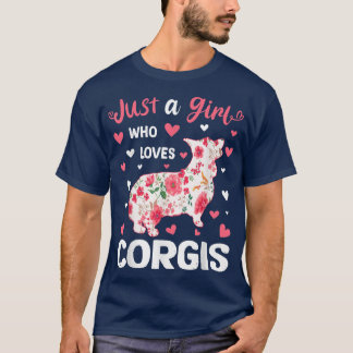 Just A Girl Who Loves Corgis Dog Lover T-Shirt Cop
