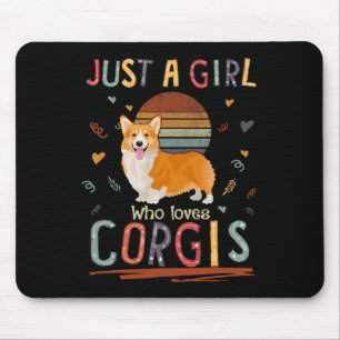 Just A Girl Who Loves Corgis Funny Corgi Mouse Pad