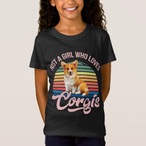 Just a girl who loves Corgis funny dog design for  T_Shirt