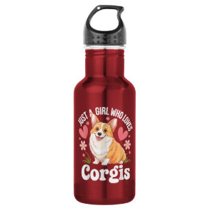 Just a girl who loves Corgis Stainless Steel Water Bottle