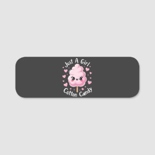 Just a Girl Who Loves Cotton Candy Name Tag