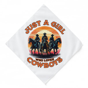 Just a girl who loves cowboys bandana