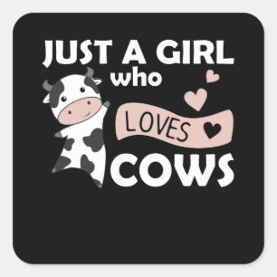 Just A Girl Who Loves Cows Cute Animals Hearts Cow Square Sticker