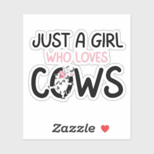 Just A Girl Who Loves Cows Cute Cow Farm Sticker