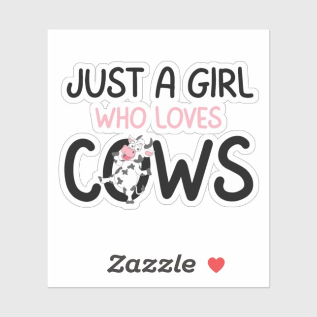 Just A Girl Who Loves Cows Cute Cow Farm Sticker (Sheet)