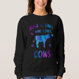 Just A Girl Who Loves Cows Cute Farm Animal Sweatshirt