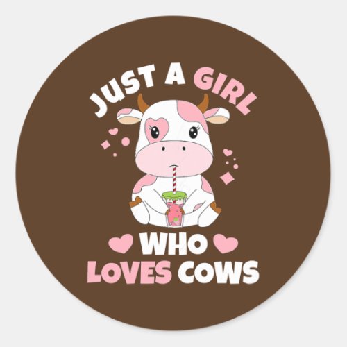 Just A Girl Who Loves Cows Cute Strawberry Cow Classic Round Sticker