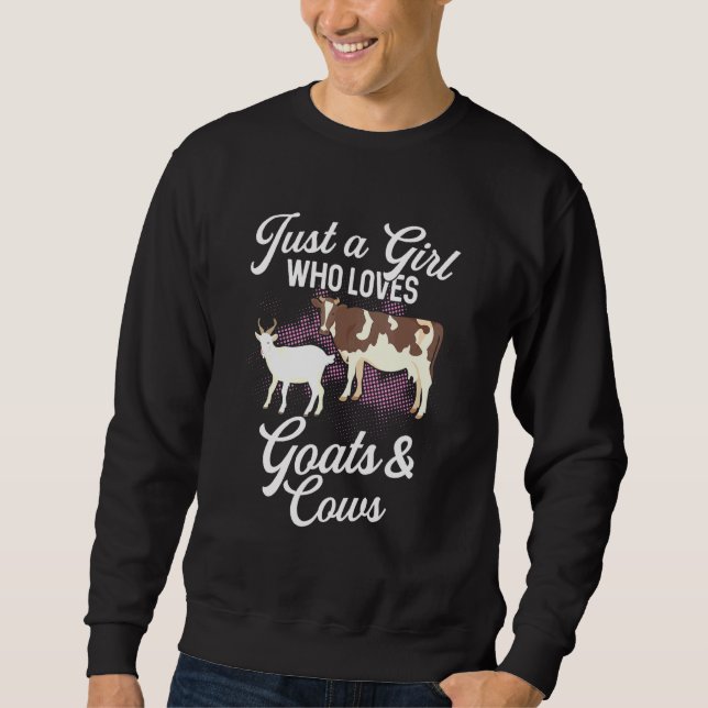Just A Girl Who Loves Cows Goat Women Farmer 1 Sweatshirt (Front)