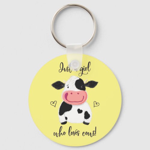 Just A Girl Who Loves Cows Hearts And Holstein Keychain
