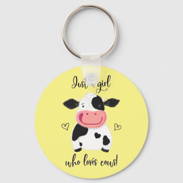 Just A Girl Who Loves Cows! Hearts And Holstein Keychain (Front)