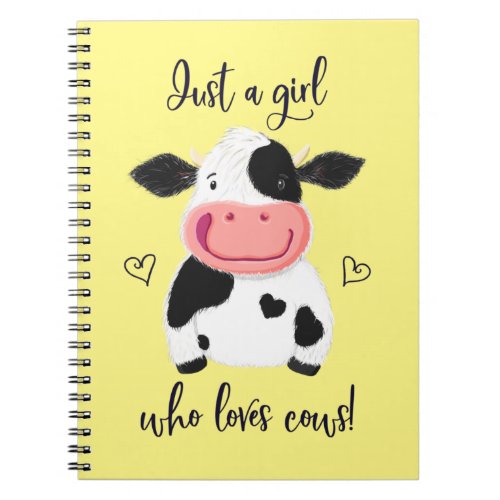 Just A Girl Who Loves Cows Hearts And Holstein Notebook