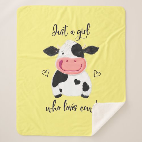 Just A Girl Who Loves Cows Hearts And Holstein Sherpa Blanket