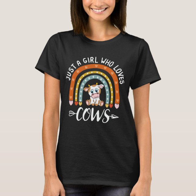 Just A Girl Who Loves Cows Rainbow Cute Cow Lover T-Shirt (Front)