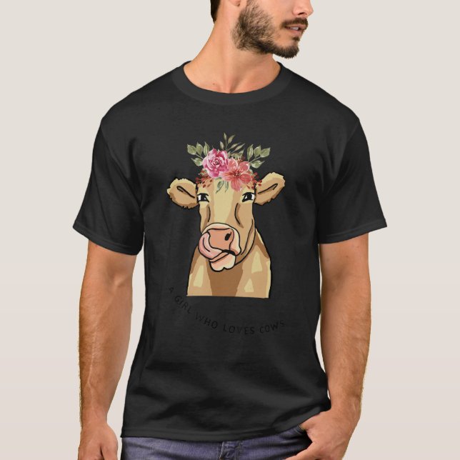 Just A Girl Who Loves Cows T-Shirt (Front)