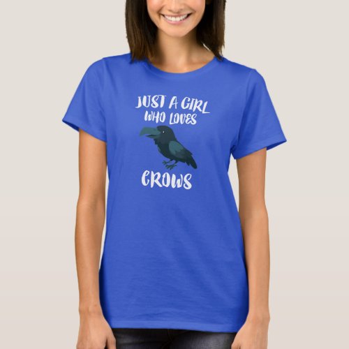 Just A Girl Who Loves Crows Birds T_Shirt