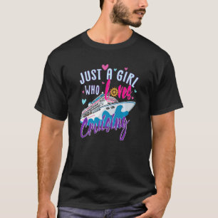 Just A Girl Who Loves Cruising Cruise Ship Summer T-Shirt