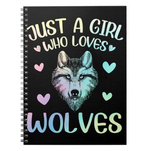 Just A Girl Who Loves Cute Wolves Notebook