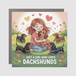 Just A Girl Who Loves Dachshunds Car Magnet