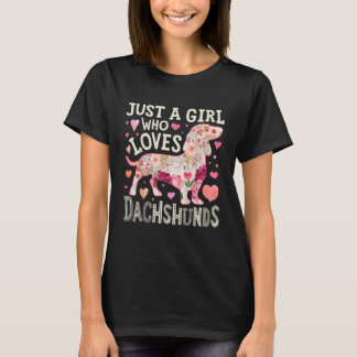 Just A Girl Who Loves Dachshunds Dog Silhouette T-Shirt