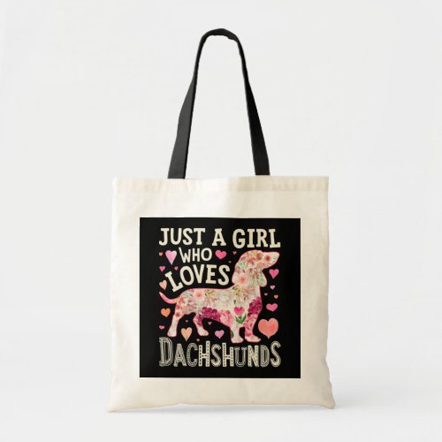 Just A Girl Who Loves Dachshunds Dog Tote Bag