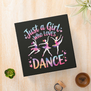 Just a Girl Who Loves Dance 3 Ring Binder