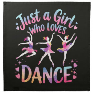 Just a Girl Who Loves Dance Cloth Napkin