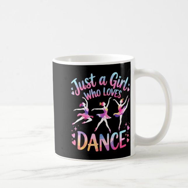 Just A Girl Who Loves Dance  Coffee Mug (Right)