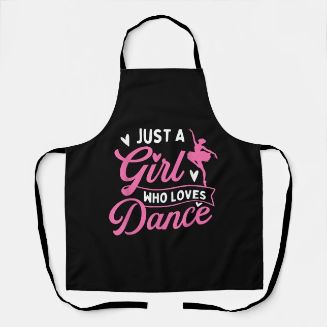 Just A Girl Who Loves Dance - Dancer Dancing Lover Apron (Front)