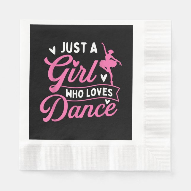 Just A Girl Who Loves Dance - Dancer Dancing Lover Napkins (Front)