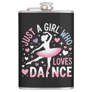 Just a Girl who Loves Dance Flask