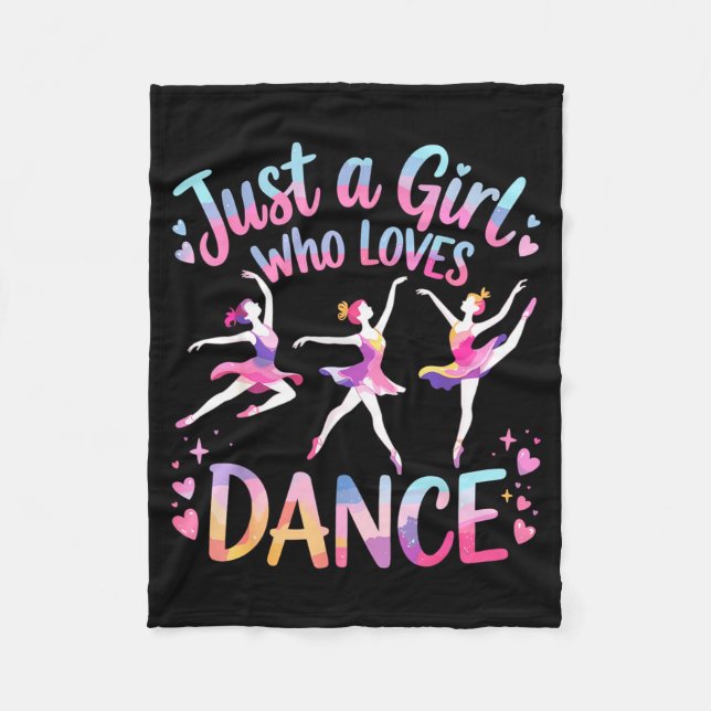 Just A Girl Who Loves Dance  Fleece Blanket (Front)