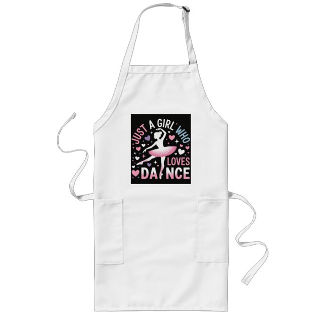 Just a Girl who Loves Dance Long Apron (Front)