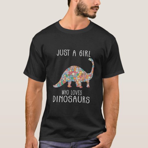 Just A Girl Who Loves Dinosaurs Cute Floral Girls  T_Shirt