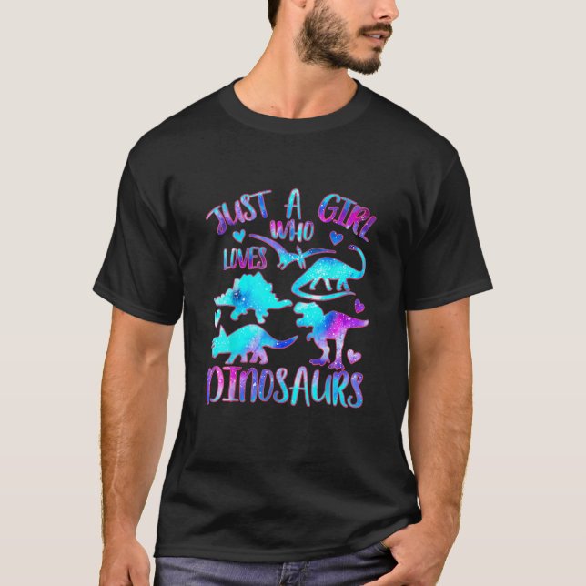 Just A Girl Who Loves Dinosaurs - Dinosaur Theme T T-Shirt (Front)