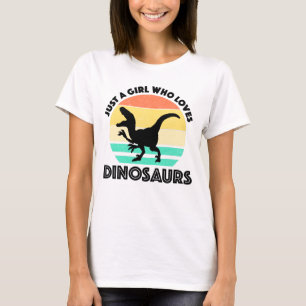 Just A Girl Who Loves Dinosaurs T-Shirt
